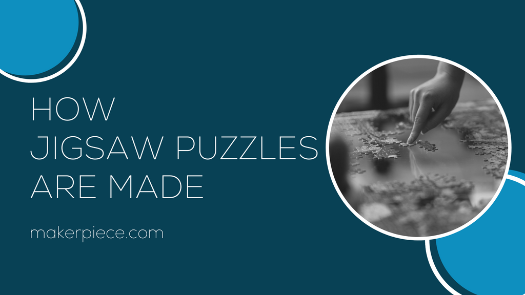 How Jigsaw Puzzles are Made