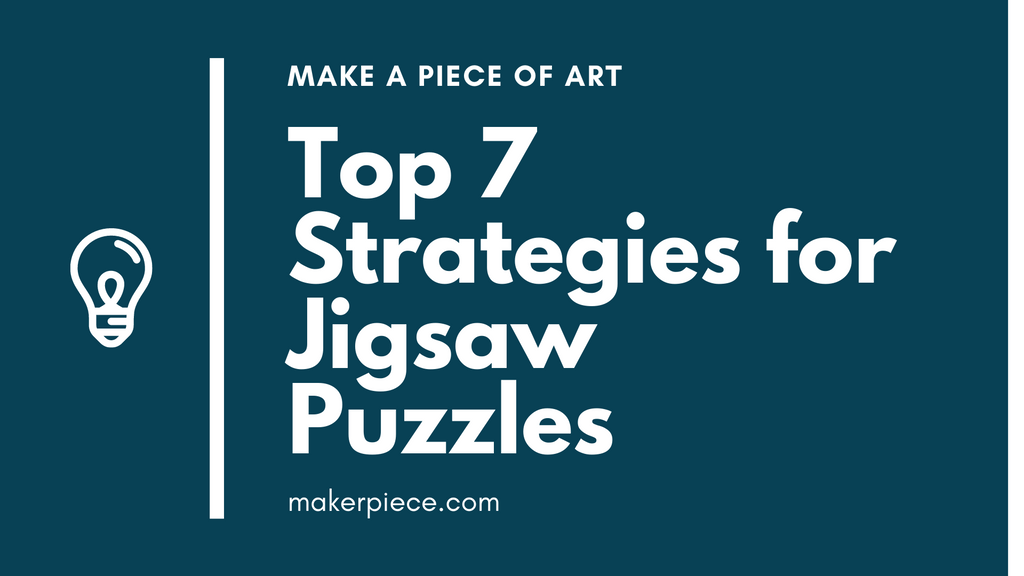 Top 7 Strategies for Jigsaw Puzzles